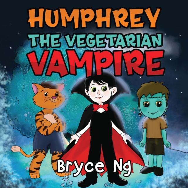 Humphrey the Vegetarian Vampire - Bryce Ng