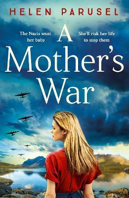 A Mother's War - Helen Parusel