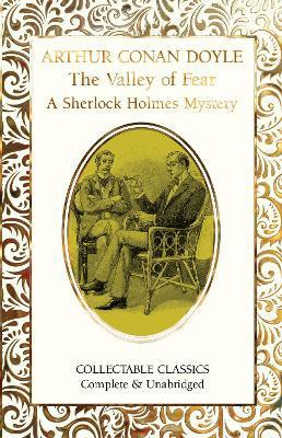 The Valley of Fear (a Sherlock Holmes Mystery) - Arthur Conan Doyle