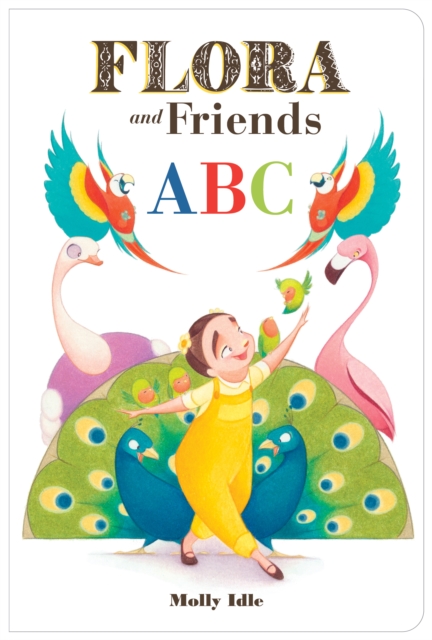 Flora and Friends ABC - Molly Idle