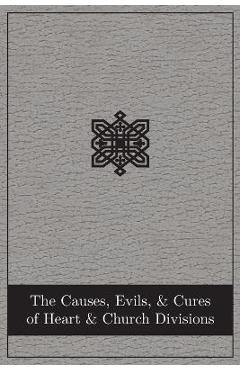 Coperta cărții 'The Causes, Evils, and Cures of Heart and Church Divisions - Abingdon Press'