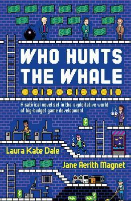 Who Hunts the Whale - Laura Kate Dale