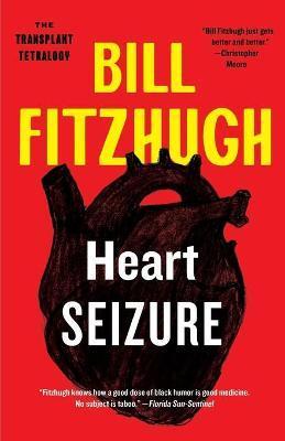 Heart Seizure - Bill Fitzhugh