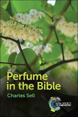 Perfume in the Bible - Charles Sell