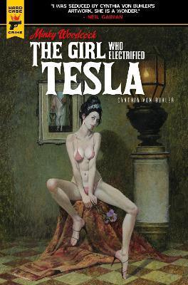 Minky Woodcock: The Girl Who Electrified Tesla (Graphic Novel) - Cynthia Von Buhler
