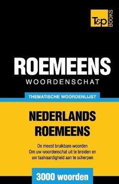 Poza produsului Thematische woordenschat Nederlands-Roemeens - 3000 woorden - Andrey Taranov
