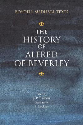 The History of Alfred of Beverley - John Slevin