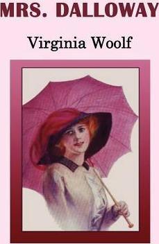 Mrs. Dalloway - Virginia Woolf