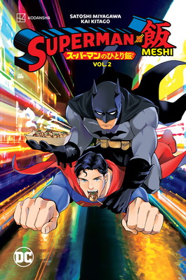 Superman vs. Meshi Vol. 2 - Satoshi Miyagawa