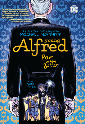 Young Alfred: Pain in the Butler - Michael Northrop