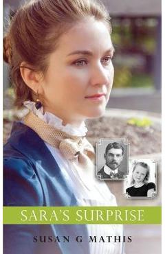 Coperta cărții 'Sara's Surprise - Susan G. Mathis'