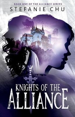 Knights of the Alliance - Stefanie Chu