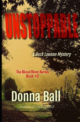 Unstoppable: A Buck Lawson Mystery - Donna Ball