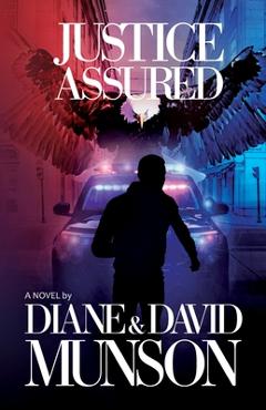 Coperta cărții 'Justice Assured - Diane And David Munson'