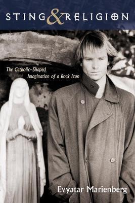Coperta cărții 'Sting and Religion - Evyatar Marienberg'