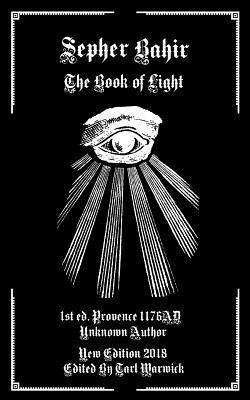 The Sepher Bahir: The Book of Light - Tarl Warwick