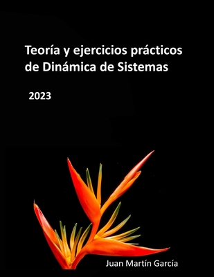 Teoría y ejercicios prácticos de Dinámica de Sistemas - John Sterman