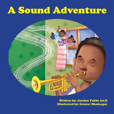 A Sound Adventure - Gaurav Bhatnagar