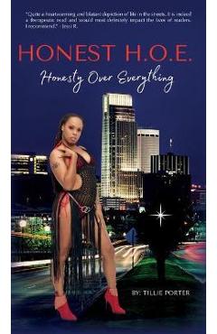 Coperta cărții 'Honest H.O.E.: Honesty Over Everything - Tillie Porter'
