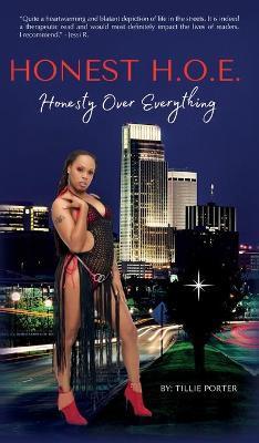 Coperta cărții 'Honest H.O.E.: Honesty Over Everything - Tillie Porter'