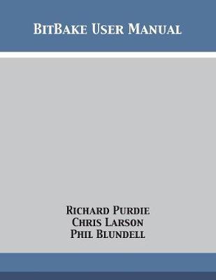BitBake User Manual - Richard Purdie
