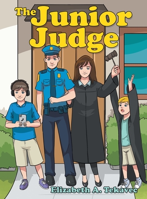 The Junior Judge - Elizabeth A. Tekavec