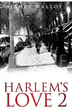 Coperta cărții 'Harlem's Love 2 - James Malloy'