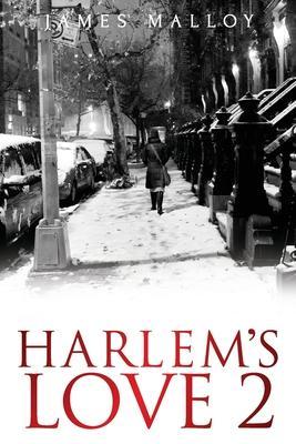 Harlem's Love 2 - James Malloy
