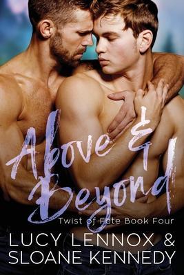 Above and Beyond (Twist of Fate, Book 4) - Sloane Kennedy