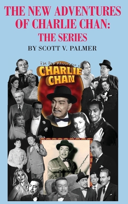 Coperta cărții 'The New Adventures of Charlie Chan The Series - Scott V. Palmer'