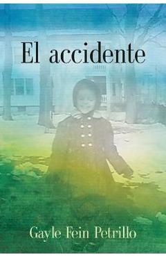 Coperta cărții 'El accidente - Gayle Fein Petrillo'