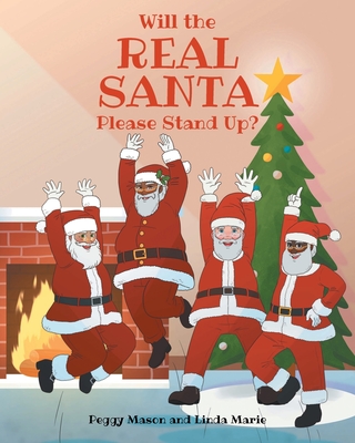 Will the Real Santa Please Stand Up? - Peggy Mason