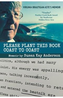 Coperta cărții 'Please Plant This Book Coast To Coast - Susan Kay Anderson'