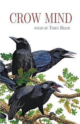 Crow Mind - Tobey Hiller
