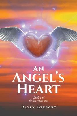 An Angel's Heart - Raven Gregory