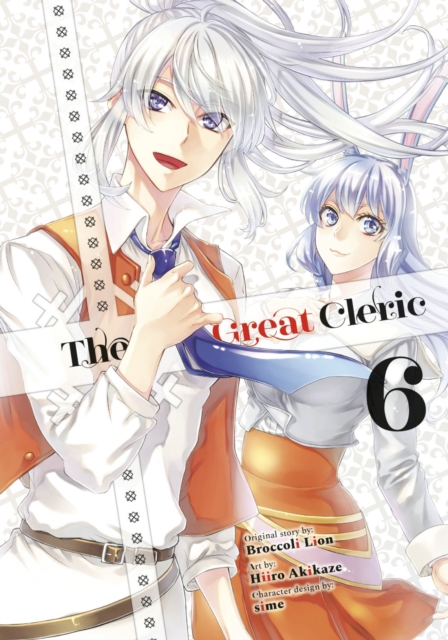 The Great Cleric 6 - Hiiro Akikaze