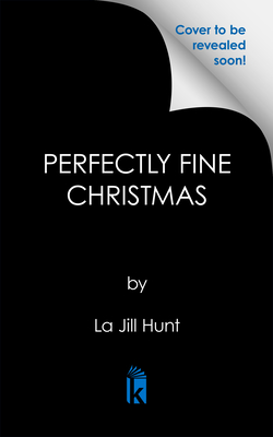 Perfectly Fine Christmas - La Jill Hunt