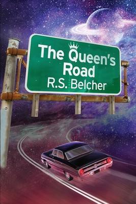 The Queen's Road - R. S. Belcher
