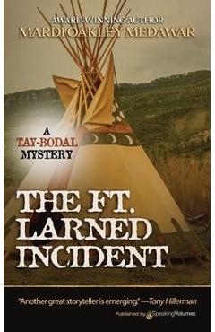 Poza produsului The Ft. Larned Incident - Mardi Oakley Medawar