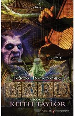 Coperta cărții 'Bard V: Felimid's Homecoming - Keith Taylor'