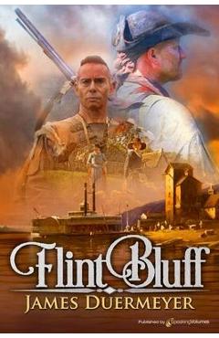 Coperta cărții 'Flint Bluff - James Duermeyer'