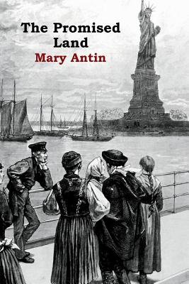 The Promised Land - Mary Antin