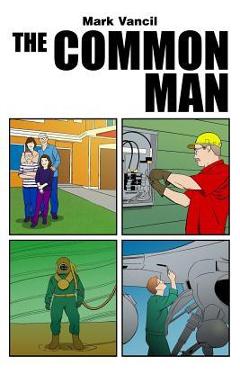 Coperta cărții 'The Common Man - Mark Vancil'