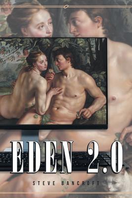 Eden 2.0 - Steve Bancroft