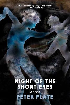 Night of the Short Eyes - Peter Plate