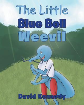 The Little Blue Boll Weevil - David Kennedy