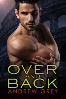 Over and Back: Volume 5 - Andrew Grey