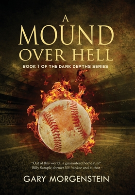 A Mound Over Hell - Gary Morgenstein