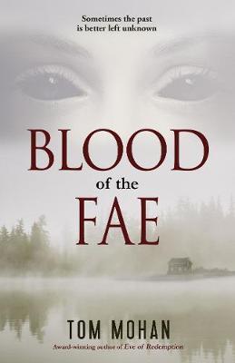 Blood of the Fae - Tom Mohan