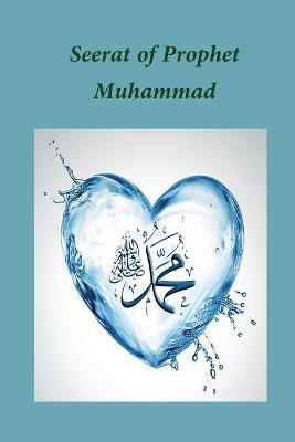 Seerat of Prophet Muhammad - Ibn Kathir